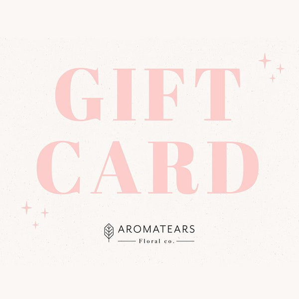 E - Gift Card - DIY Classes - Aromatears flower Gift Card